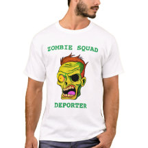 Zombie Squad Deporter T - Shirt