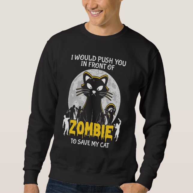 Zombie To Save My Cat Halloween Sweatshirt (Vorderseite)
