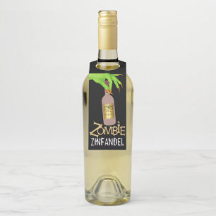 Zombie Zinfandel - Siehe Zurück ... Flaschenanhänger