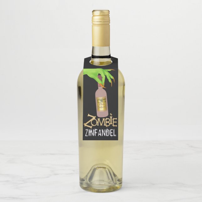 Zombie Zinfandel - Siehe Zurück ... Flaschenanhänger (Auf Flasche)