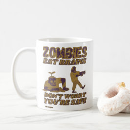 ZOMBIEN ESSEN BRAINS MACHEN SICH NICHT SORGEN, DAS KAFFEETASSE