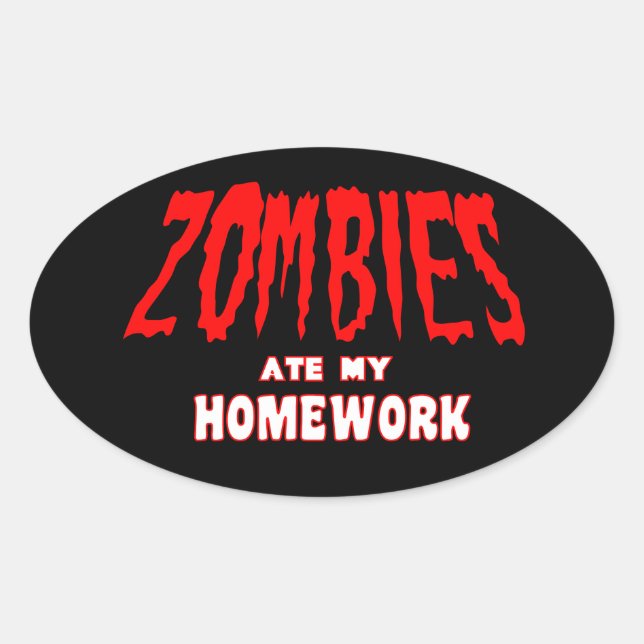 Zombies aßen meine Hausaufgaben Aufkleber (Vorderseite)