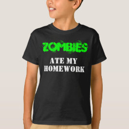 "Zombies Ate My Hausaufgaben" Lebender toter Spaß T-Shirt