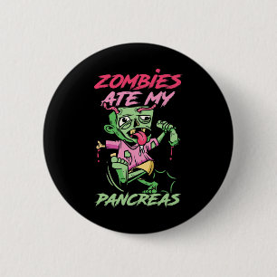 Zombies Ate My Pankreas Spaß T1d Krieger Spaß Diab Button