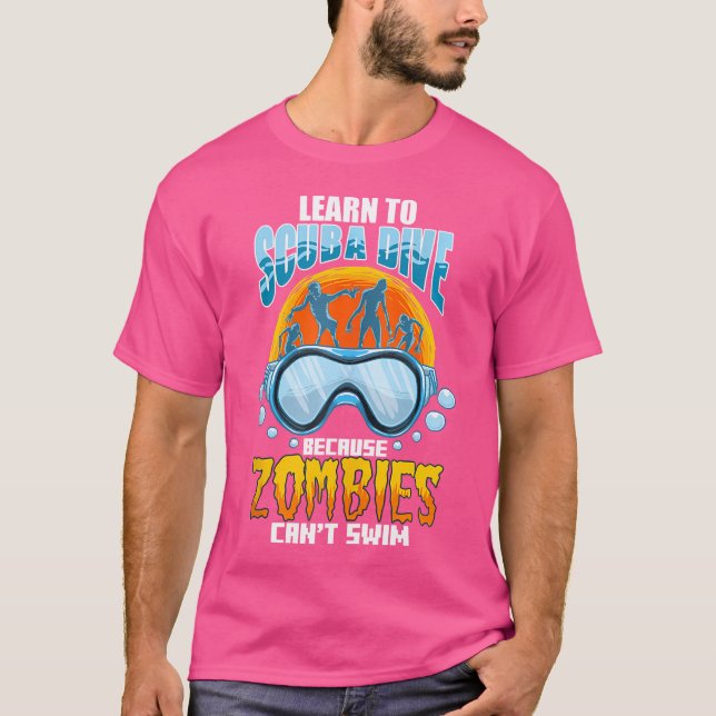 Zombies Can'T Swim Funny Underwater Scuba Diving D T-Shirt (Vorderseite)