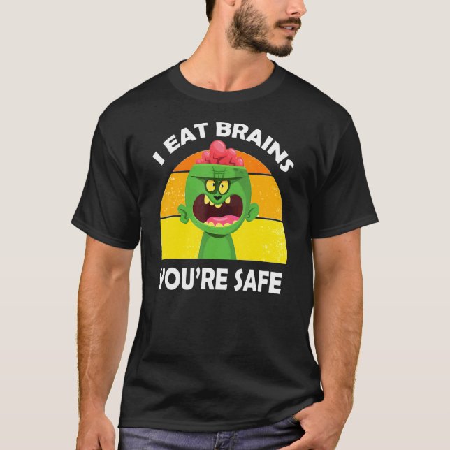 Zombies essen Gehirne, die man zu Halloween sicher T-Shirt (Vorderseite)