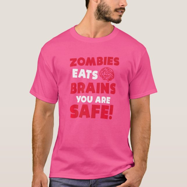 Zombies essen Gehirne Sie sind sicher Halloween-Pa T-Shirt (Vorderseite)