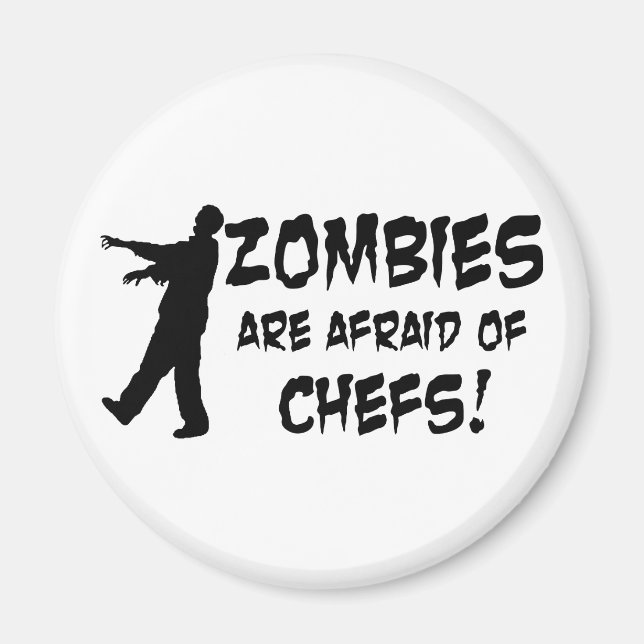 Zombies haben Angst vor Köchen Magnet (Vorne)