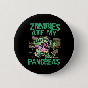 Zombies haben meine Bauchspeicheldrüse gefressen D Button