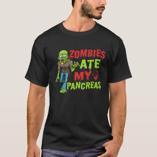 Zombies haben meine Bauchspeicheldrüse gefressen T T-Shirt