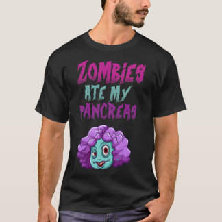 Zombies haben meine Bauchspeicheldrüse gefressen T T-Shirt
