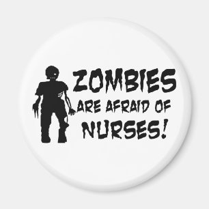 Zombies haben vor Krankenschwestern Angst Magnet