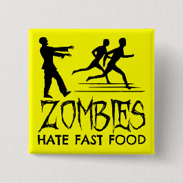 Zombies hassen Fast Food Button
