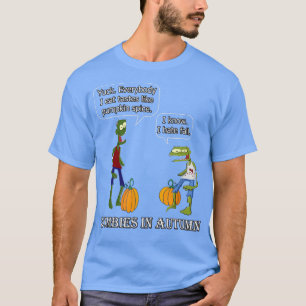 Zombies im Herbst Spooky Zombie Pumpkin Gewürzmeme T-Shirt