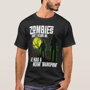 Zombies kümmern mich nicht, dass ich eine Herztran T-Shirt
