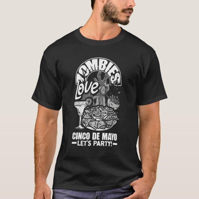 Zombies love Cinco de Mayo too T-Shirt (Vorderseite)