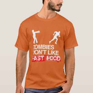 ZOMBIES MÖGEN NICHT SCHNELLIMBISS T-Shirt
