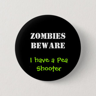 ZOMBIES PASSEN, ich haben einen Erbsen-tireur auf Button