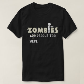 Zombies waren zu lustig T-Shirt