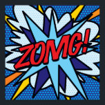 ZOMG Fun Retro Comic Pop Art Poster<br><div class="desc">Ein lustiges,  cooles und trendiges Retro-Comic Buch Pop art-inspiriert Design,  das die Wanne,  zap,  pow in den Tag legt. Das ideale Geschenk für Superhelden,  Freunde,  Familie oder als Leckerei für sich selbst. Entworfen von ComicBookPop© unter www.zazzle.com/comicbookpop*</div>