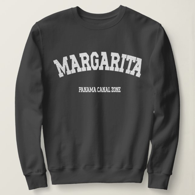 Zone du canal de Panama : Margarita Sweatshirt (Design devant)