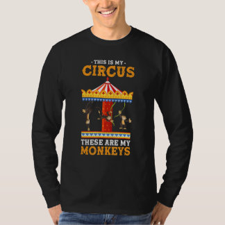 Zoo-Tier Das ist mein Zirkus, das sind meine Affen T-Shirt