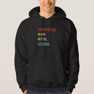 Zookeeper Man Myth Legend 1 Hoodie