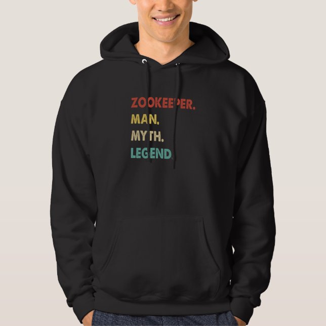 Zookeeper Man Myth Legend  1 Hoodie (Vorderseite)