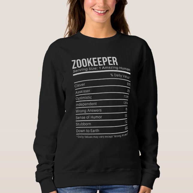 zookeeper Nutritional Values  Nutrition Facts Sweatshirt (Vorderseite)