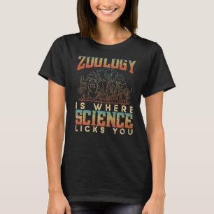 Zoologie ist die Wissenschaft, die uns die Tierwis T-Shirt