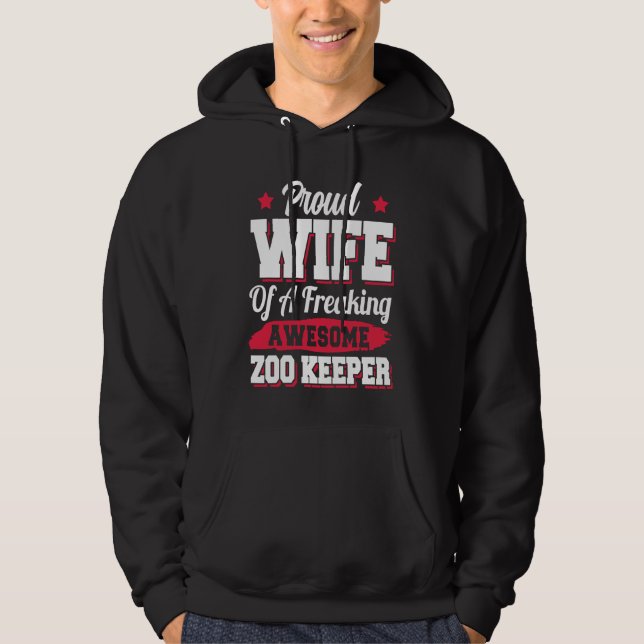Zoologist Zookeeper Zoo Keeper Wife Hoodie (Vorderseite)