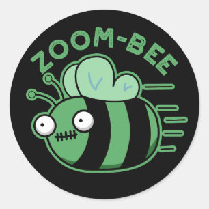 Zoom bee Funny Zombie Bee Pun Dark BG Runder Aufkleber