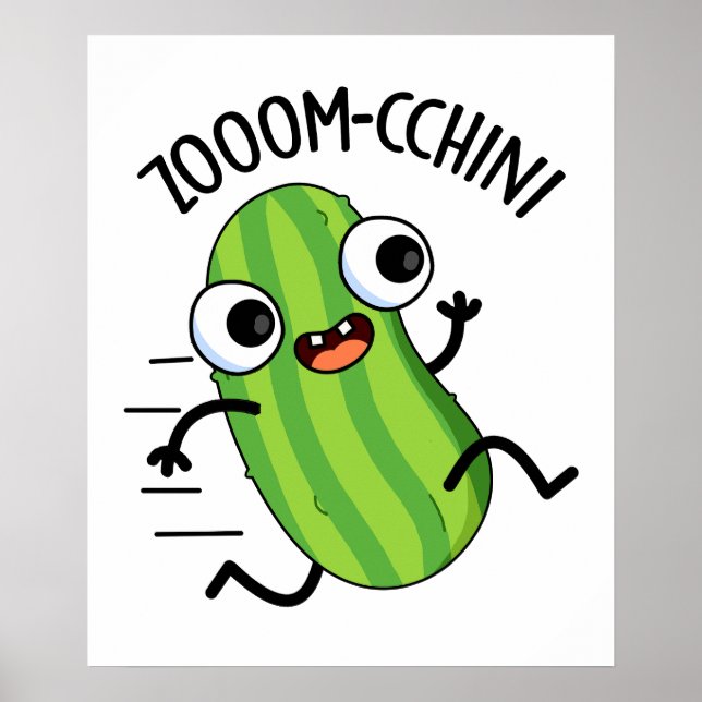 Zoom-cchini Funny Zucchini Pun Poster (Vorne)