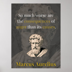 Zorn schadet Ihnen am meisten: Marcus Aurelius übe Poster