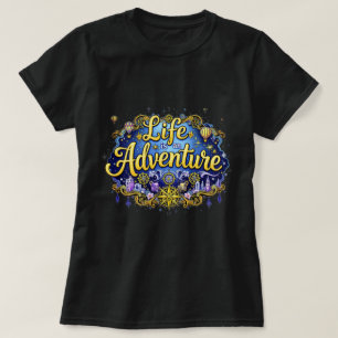 ZOYNK Leben ist ein Abenteuer 0044332 T-Shirt