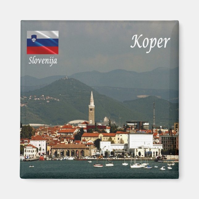 zSI015 KOPER, Slowenien, Europa, Kühlschrank Magnet (Vorne)