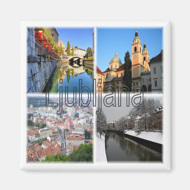 zSI016 LJUBLJANA, Slowenien, Europa, Kühlschrankma Magnet (Vorne)