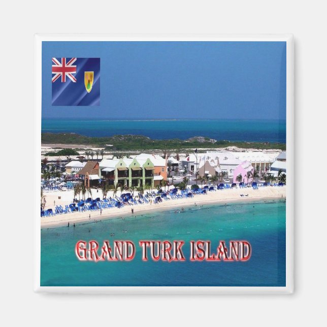 zTC005 GRAND TURK ISLAND, Turks und Caicos, Kühlsc Magnet (Vorne)
