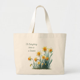 Zu allem, was es gibt eine Jahreszeit Daffodil Tot Jumbo Stoffbeutel