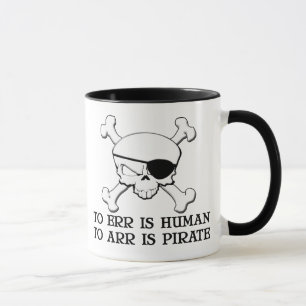 Zu Arr ist Piraten-Tasse Tasse