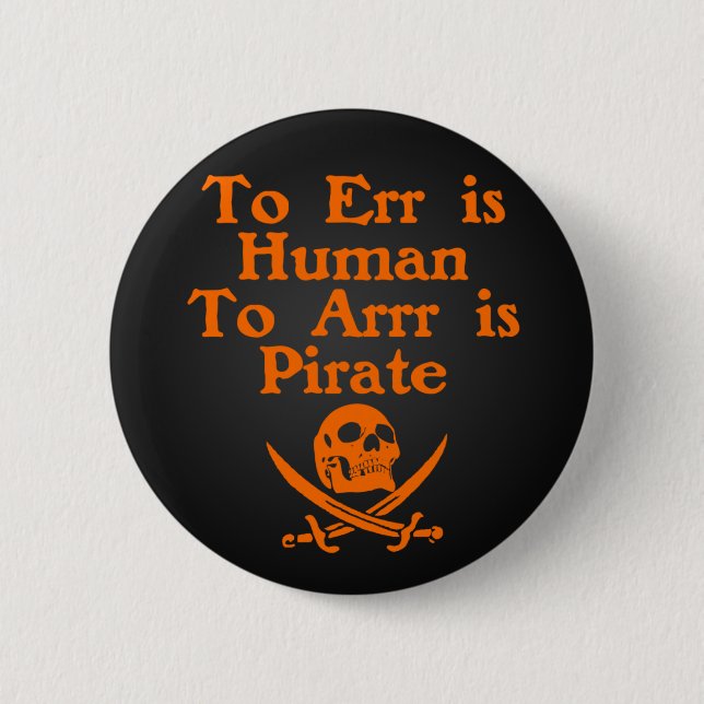 Zu Arrr ist Piraten-Knopf Button (Vorderseite)