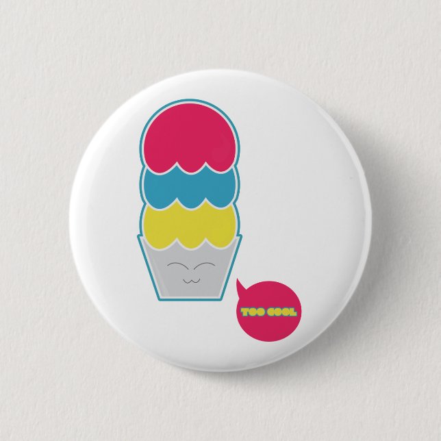 Zu cool button (Vorderseite)