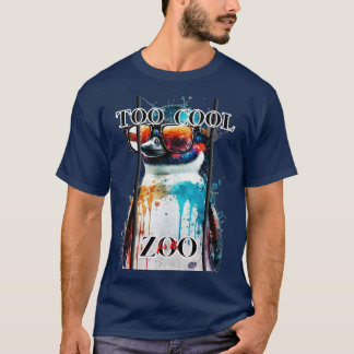 Zu Cool für den Zoo Pinguin T-Shirt