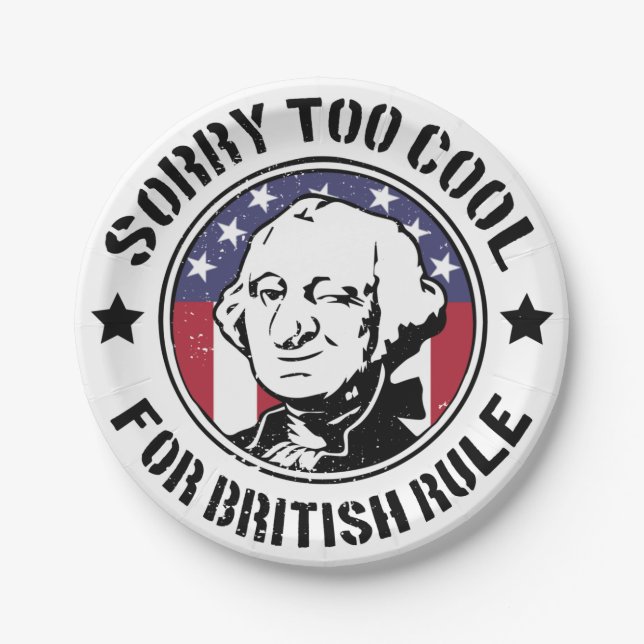 Zu Cool für die britische Herrschaft (G.Washington Pappteller (Vorderseite)