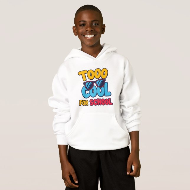 Zu Cool für die Schule - Funny Hoodie für Teens un (Vorne ganz)