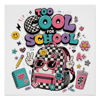 Zu cool für die Schule Rucksack Poster