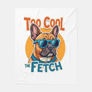Zu cool für Fetch Französische Bulldogge Vintage-S Fleecedecke