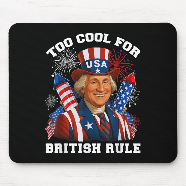 Zu Cool für George Washington, 4. Mousepad (Vorne)