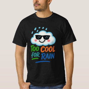 Zu cool für Regen Lustiges Wolken-Männer-Value-T T-Shirt