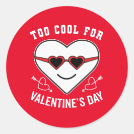 Zu Cool für Valentinstag Runder Aufkleber